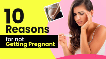 Infertility, Reasons for not getting pregnant, Regular periods but not getting pregnant, why i am not getting pregnant
