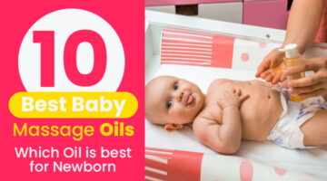 10 best oil for baby massage which oil is best for newborn baby massage best baby oil newborn baby massage oil