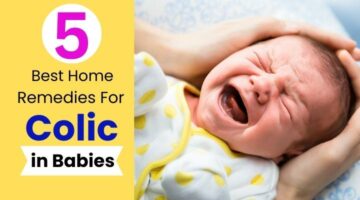 Home remedy for colic, 5 Best home remedies for colic, How to cure from colic, What is colic