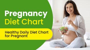 Diet chart during pregnancy, pregnancy diet, pregnancy food chart, diet chart for pregnant lady