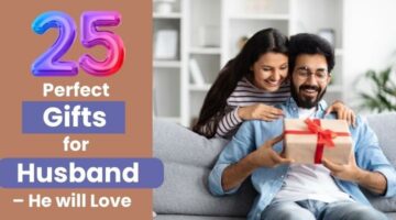 Best gifts for husband, What are the best gifts for husband, Perfect gifts my husband will love